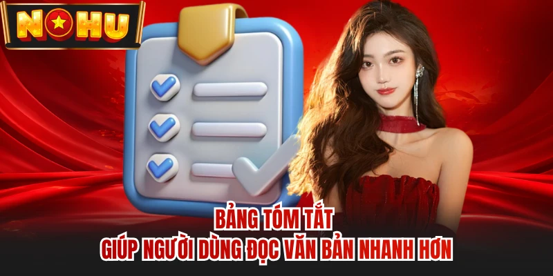 Bảng tóm tắt giúp người dùng đọc văn bản nhanh hơn